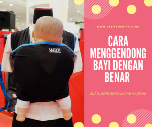 Babywearing Indonesia, Gendongan, Geos, We Made Me, Cara Menggendong Bayi Dengan Benar,