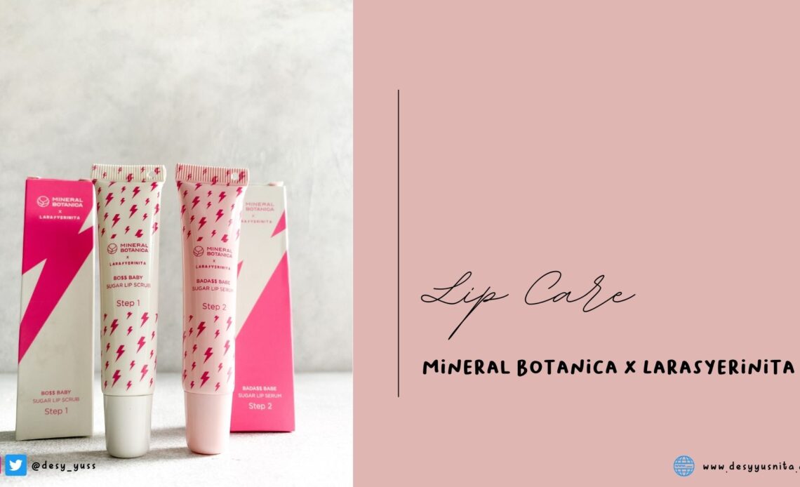 Lip Care Mineral Botanica x Larasyerinita