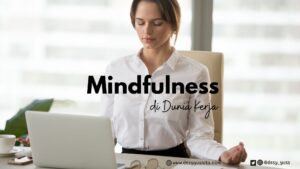 Mindfulness di Dunia Kerja