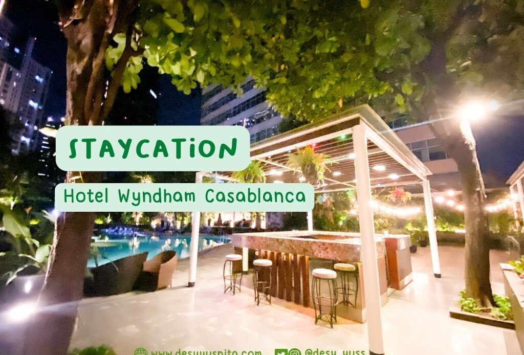 Staycation di Jakarta, Hotel Wyndam Casablanca