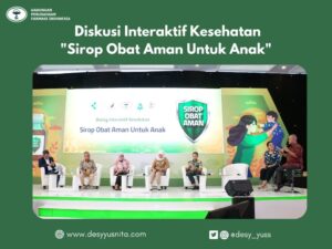 Diskusi Interaktif Kesehatan Sirop Obat Aman Untuk Anak