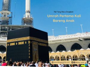 Umroh Pertama Bareng Anak